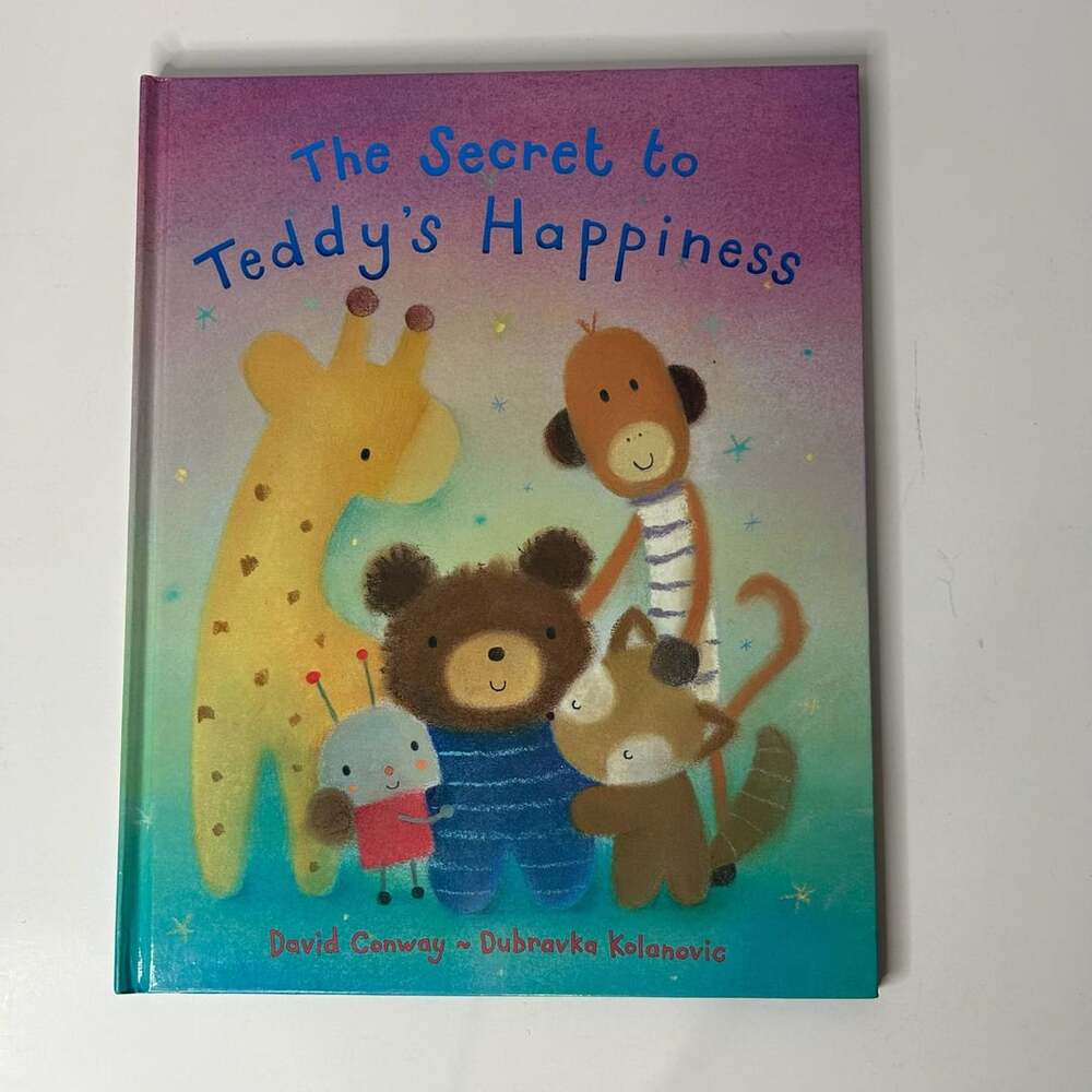 Sandy Creek The Secret to Teddy's Happiness Hardcover Children's Book